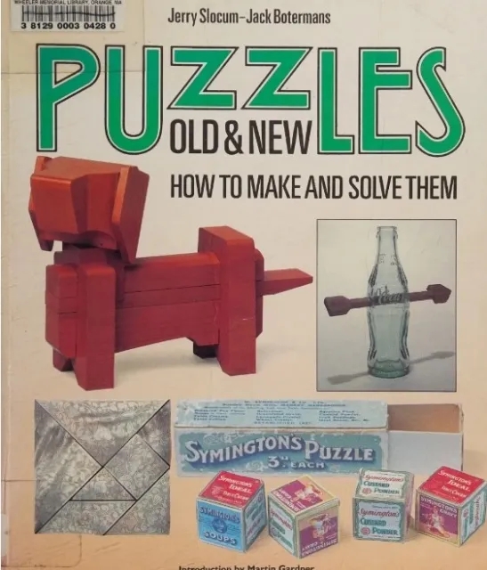 Puzzles Old & New：How to Make and Solve Them